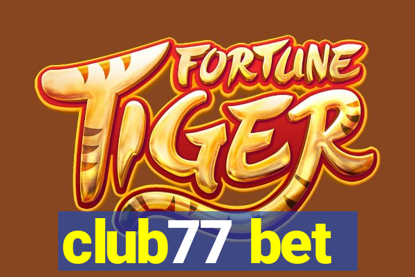 club77 bet